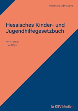 Abbildung von Hofmeister | Hessisches Kinder- und Jugendhilfegesetzbuch (HKJGB) | 5. Auflage | 2026 | beck-shop.de