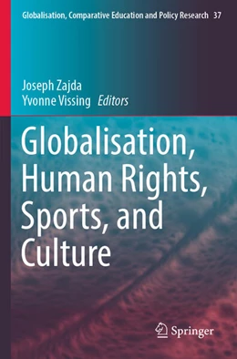 Abbildung von Vissing / Zajda | Globalisation, Human Rights, Sports, and Culture | 1. Auflage | 2024 | beck-shop.de