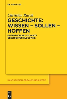 Abbildung von Rusch | Geschichte: Wissen - Sollen - Hoffen | 1. Auflage | 2024 | beck-shop.de