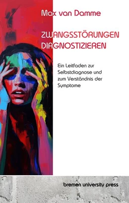 Abbildung von Damme | Zwangsstörungen erkennen | 1. Auflage | 2024 | beck-shop.de