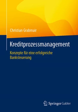 Abbildung von Grabmair | Kreditprozessmanagement | 1. Auflage | 2024 | beck-shop.de