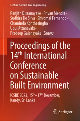 Abbildung von Dissanayake / Mendis | Proceedings of the 14th International Conference on Sustainable Built Environment | 1. Auflage | 2024 | beck-shop.de