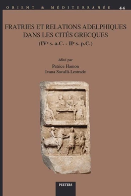 Abbildung von Hamon / Savalli-Lestrade | Fratries et relations adelphiques dans les cités grecques (IVe s. a.C. - IIe s. p.C.) | 1. Auflage | 2023 | beck-shop.de