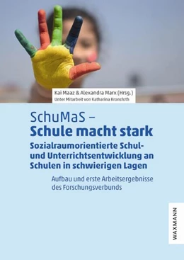 Abbildung von Maaz / Marx | SchuMaS – Schule macht stark | 1. Auflage | 2024 | beck-shop.de