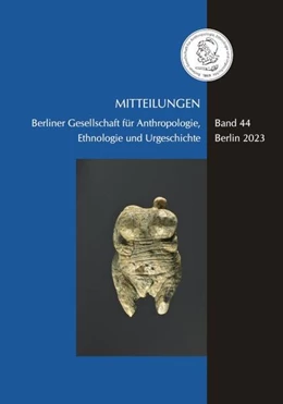 Abbildung von Mitteilungen der Berliner Gesellschaft für Anthropologie, Ethnologie und Urgeschichte | 1. Auflage | 2024 | beck-shop.de