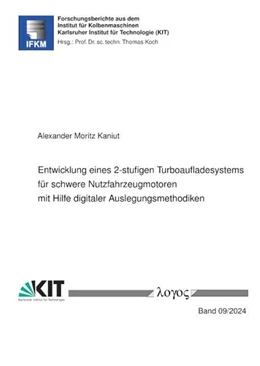 Abbildung von Kaniut | Entwicklung eines 2-stufigen Turboaufladesystems für schwere Nutzfahrzeugmotoren mit Hilfe digitaler Auslegungsmethodiken | 1. Auflage | 2024 | beck-shop.de