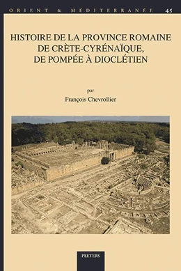 Abbildung von Chevrollier | Histoire de la province romaine de Crète-Cyrénaïque, de Pompée à Dioclétien | 1. Auflage | 2024 | beck-shop.de