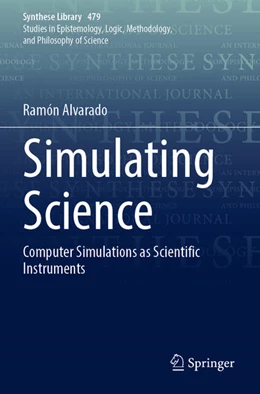 Abbildung von Alvarado | Simulating Science | 1. Auflage | 2024 | beck-shop.de