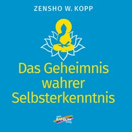 Abbildung von Kopp | Das Geheimnis wahrer Selbsterkenntnis | 1. Auflage | 2023 | beck-shop.de