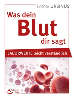 Abbildung von Ursinus | Was dein Blut dir sagt | 1. Auflage | 2024 | beck-shop.de