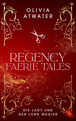 Abbildung von Atwater | Regency Faerie Tales - Die Lady und der Lord Magier | 1. Auflage | 2024 | beck-shop.de