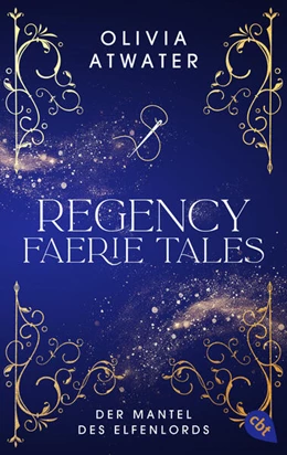 Abbildung von Atwater | Regency Faerie Tales - Der Mantel des Elfenlords | 1. Auflage | 2024 | beck-shop.de