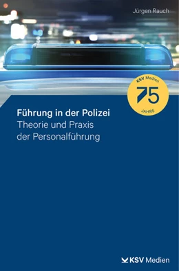 Abbildung von Rauch | Führung in der Polizei | 1. Auflage | 2024 | beck-shop.de