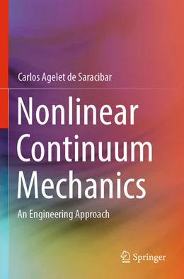 Abbildung von Agelet de Saracibar | Nonlinear Continuum Mechanics | 1. Auflage | 2024 | beck-shop.de