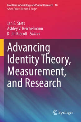 Abbildung von Stets / Reichelmann | Advancing Identity Theory, Measurement, and Research | 1. Auflage | 2024 | beck-shop.de