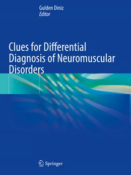 Abbildung von Diniz | Clues for Differential Diagnosis of Neuromuscular Disorders | 1. Auflage | 2024 | beck-shop.de