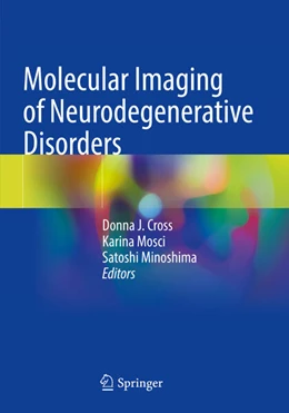 Abbildung von Cross / Mosci | Molecular Imaging of Neurodegenerative Disorders | 1. Auflage | 2024 | beck-shop.de