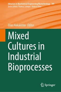 Abbildung von Hakalehto | Mixed Cultures in Industrial Bioprocesses | 1. Auflage | 2025 | 189 | beck-shop.de