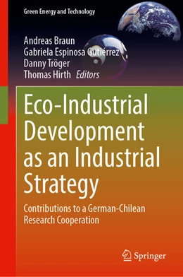 Abbildung von Braun / Espinosa Gutiérrez | Eco-Industrial Development as an Industrial Strategy | 1. Auflage | 2024 | beck-shop.de