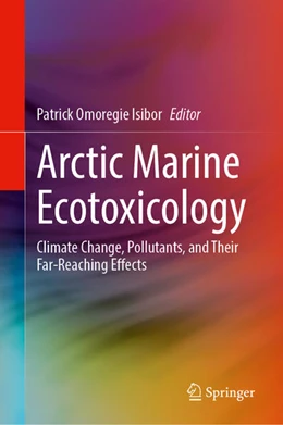 Abbildung von Isibor | Arctic Marine Ecotoxicology | 1. Auflage | 2024 | beck-shop.de