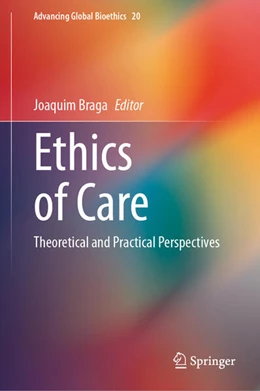 Abbildung von Braga | Ethics of Care | 1. Auflage | 2024 | 20 | beck-shop.de