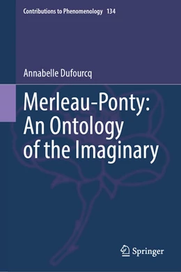 Abbildung von Dufourcq | Merleau-Ponty: An Ontology of the Imaginary | 1. Auflage | 2024 | beck-shop.de