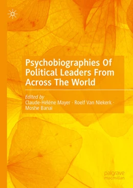 Abbildung von Mayer / van Niekerk | Psychobiographies Of Political Leaders From Across The World | 1. Auflage | 2025 | beck-shop.de