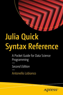 Abbildung von Lobianco | Julia Quick Syntax Reference | 2. Auflage | 2025 | beck-shop.de