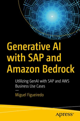 Abbildung von Figueiredo | Generative AI with SAP and Amazon Bedrock | 1. Auflage | 2025 | beck-shop.de