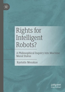 Abbildung von Mosakas | Rights for Intelligent Robots? | 1. Auflage | 2024 | beck-shop.de