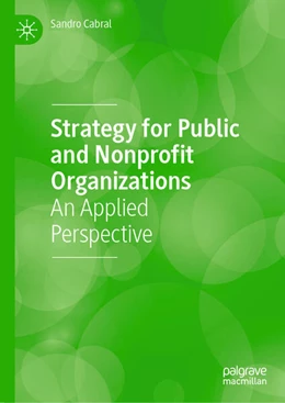 Abbildung von Cabral | Strategy for Public and Nonprofit Organizations | 1. Auflage | 2024 | beck-shop.de