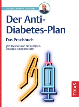 Abbildung von Limpinsel | Der Anti-Diabetes-Plan - Das Praxisbuch | 1. Auflage | 2024 | beck-shop.de