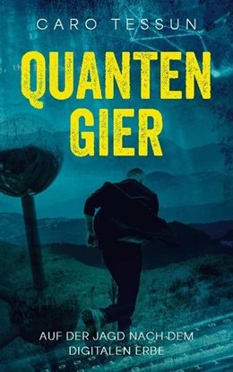 Abbildung von Tessun | Quantengier | 1. Auflage | 2024 | beck-shop.de