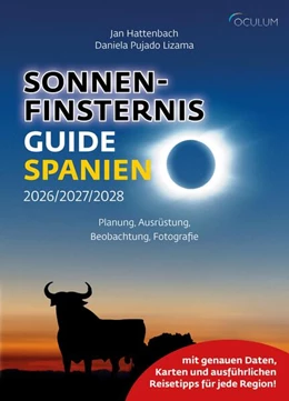 Abbildung von Hattenbach / Daniela | Sonnenfinsternis Guide Spanien | 1. Auflage | 2024 | beck-shop.de