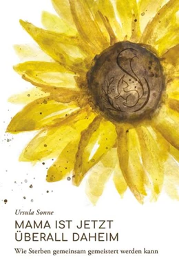 Abbildung von Sonne | Mama ist jetzt überall daheim | 1. Auflage | 2024 | beck-shop.de
