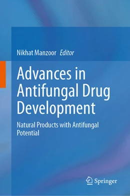 Abbildung von Manzoor | Advances in Antifungal Drug Development | 1. Auflage | 2024 | beck-shop.de