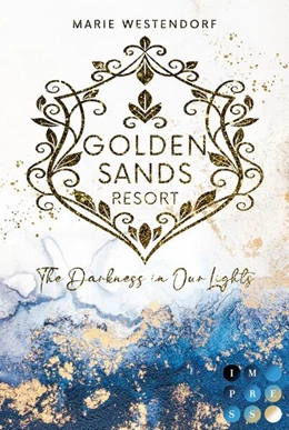 Abbildung von Westendorf | Golden Sands Resort 1: The Darkness in Our Lights | 1. Auflage | 2024 | beck-shop.de