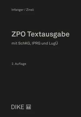Abbildung von Infanger / Zinsli | ZPO Textausgabe | 2. Auflage | 2025 | beck-shop.de