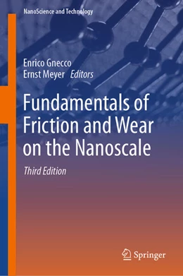 Abbildung von Gnecco / Meyer | Fundamentals of Friction and Wear on the Nanoscale | 3. Auflage | 2024 | beck-shop.de