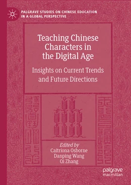 Abbildung von Osborne / Wang | Teaching Chinese Characters in the Digital Age | 1. Auflage | 2024 | beck-shop.de