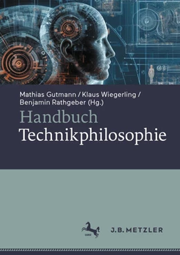 Abbildung von Gutmann / Wiegerling | Handbuch Technikphilosophie | 1. Auflage | 2024 | beck-shop.de