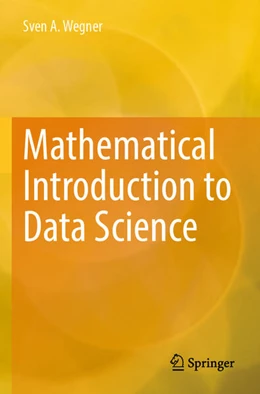 Abbildung von Wegner | Mathematical Introduction to Data Science | 1. Auflage | 2024 | beck-shop.de