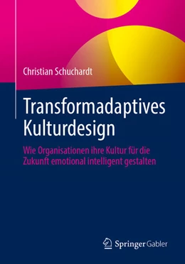 Abbildung von Schuchardt | Transformadaptives Kulturdesign | 1. Auflage | 2025 | beck-shop.de