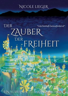 Abbildung von Lieger | Der Zauber der Freiheit | 1. Auflage | 2024 | beck-shop.de