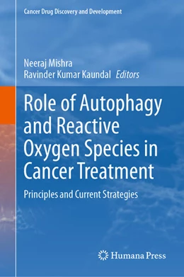 Abbildung von Mishra / Kaundal | Role of Autophagy and Reactive Oxygen Species in Cancer Treatment | 1. Auflage | 2024 | beck-shop.de