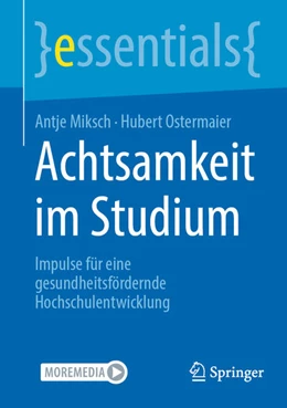 Abbildung von Miksch / Ostermaier | Achtsamkeit im Studium | 1. Auflage | 2024 | beck-shop.de