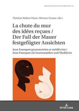 Abbildung von Robin / Eroms | La chute du mur des idées reçues / Der Fall der Mauer festgefügter Ansichten | 1. Auflage | 2024 | beck-shop.de
