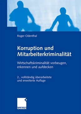 Abbildung von Odenthal | Korruption und Mitarbeiterkriminalität | 2. Auflage | 2009 | beck-shop.de