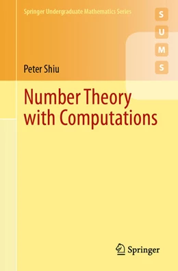 Abbildung von Shiu | Number Theory with Computations | 1. Auflage | 2024 | beck-shop.de