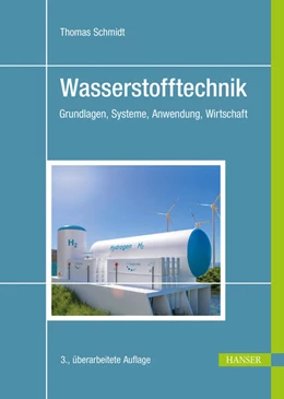 Abbildung von Schmidt | Wasserstofftechnik | 3. Auflage | 2024 | beck-shop.de